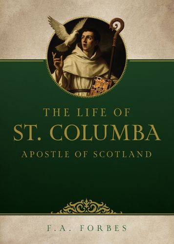 Cover image for The Life of St. Columba: Apostle of Scotland