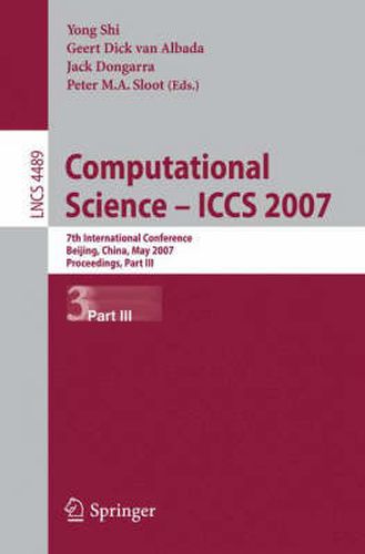 Cover image for Computational Science - ICCS 2007: 7th International Conference, Beijing China, May 27-30, 2007, Proceedings, Part III