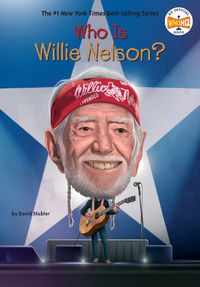 Cover image for Who Is Willie Nelson?