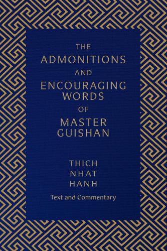 The Admonitions and Encouraging Words of Master Guishan: Text and Commentary