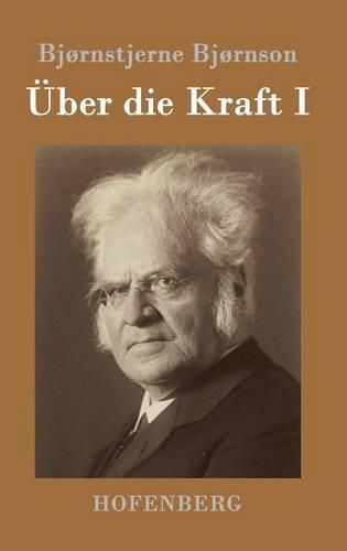 UEber die Kraft I: (Over AEvne I)