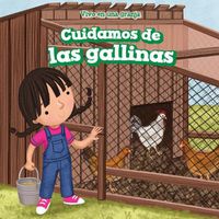 Cover image for Cuidamos de Los Pollos (We Take Care of the Chickens)