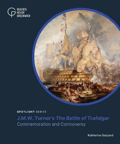 Cover image for J.M.W. Turner's 'The Battle of Trafalgar'