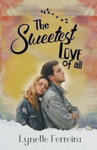 Cover image for The Sweetest Love of All