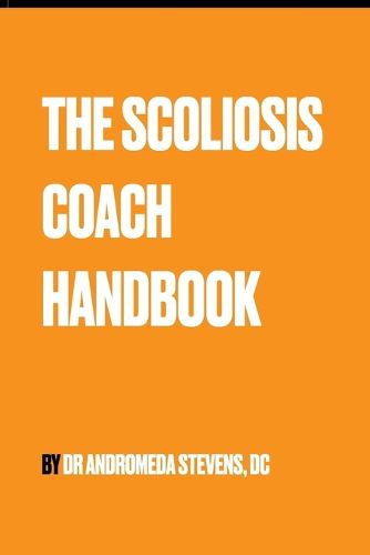 Cover image for Scoliosis Coach Handbook