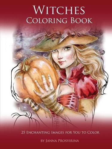Cover image for Witches Coloring Book: 25 Enchanting Images for You to Color