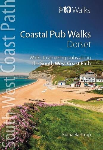 Cover image for Coastal Pub Walks: Dorset: Walks to amazing pubs along the South West Coast Path