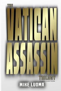 Cover image for The Vatican Assassin Trilogy - Third Edition