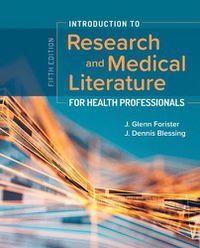 Cover image for Introduction To Research And Medical Literature For Health Professionals