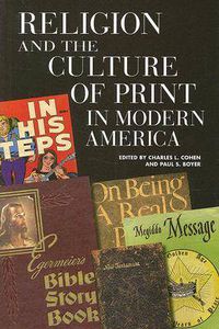 Cover image for Religion and the Culture of Print in Modern America