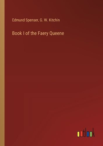 Book I of the Faery Queene