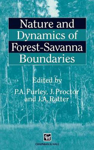 Cover image for Nature and Dynamics of Forest-Savanna Boundaries