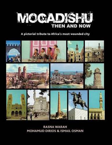 Cover image for Mogadishu Then and Now