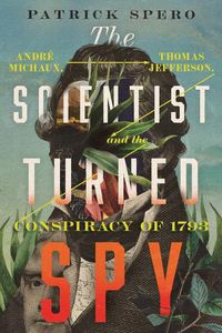 Cover image for The Scientist Turned Spy