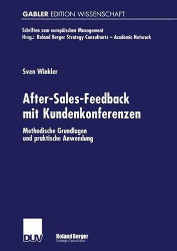 Cover image for After-Sales-Feedback mit Kundenkonferenzen: Methodische Grundlagen und praktische Anwendung