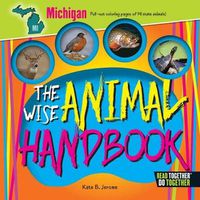 Cover image for The Wise Animal Handbook Michigan