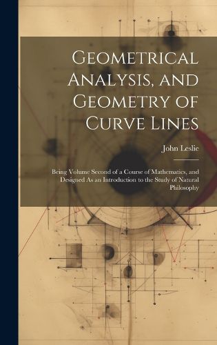 Cover image for Geometrical Analysis, and Geometry of Curve Lines