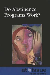 Cover image for Do Abstinence Programs Work?