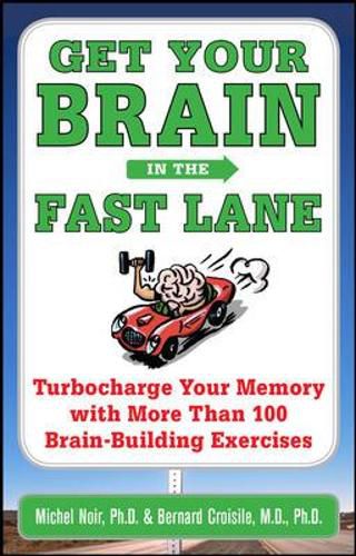 Cover image for Get Your Brain in the Fast Lane