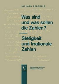 Cover image for Was Sind Und Was Sollen Die Zahlen?. Stetigkeit Und Irrationale Zahlen