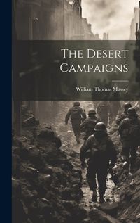 Cover image for The Desert Campaigns