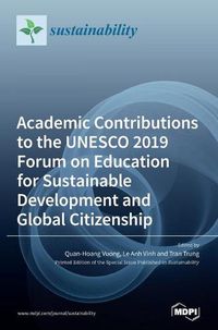 Cover image for Academic Contributions to the UNESCO 2019 Forum on Education for Sustainable Development and Global Citizenship