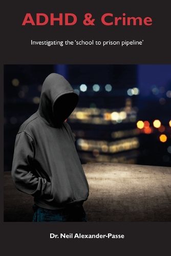 Cover image for ADHD and Crime