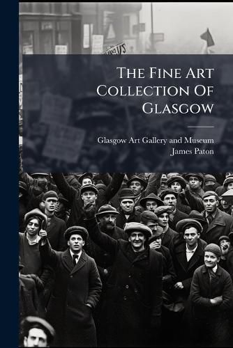 Cover image for The Fine Art Collection Of Glasgow
