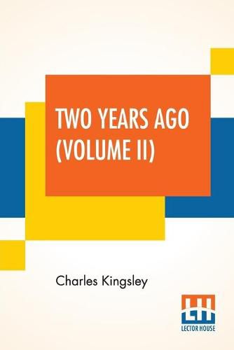 Cover image for Two Years Ago (Volume II): In Two Volumes, Vol. II.