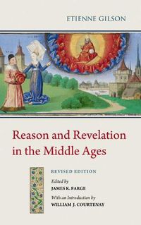 Cover image for Reason and Revelation in the Middle Ages