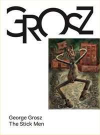 Cover image for George Grosz