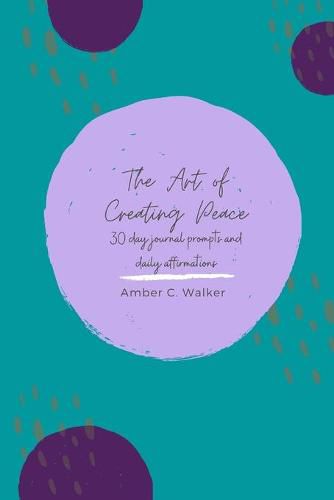 Cover image for The Art of Creating Peace