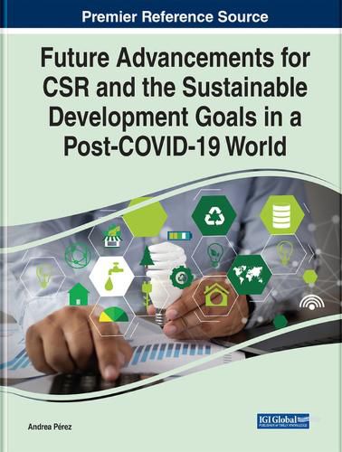 Cover image for Future Advancements for CSR and the Sustainable Development Goals in a Post-COVID-19 World