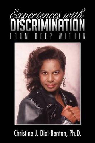 Cover image for Experiences with Discrimination: From Deep Within