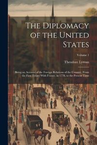 Cover image for The Diplomacy of the United States