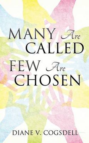 Cover image for Many Are Called Few Are Chosen