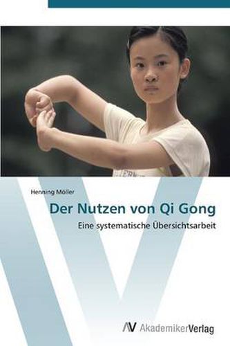 Der Nutzen von Qi Gong