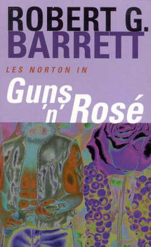 Guns 'n' Rose: A Les Norton Novel 10