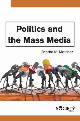 Cover image for Politics and the Mass Media