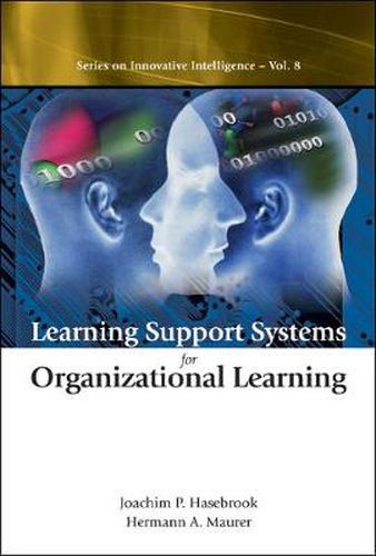 Cover image for Learning Support Systems For Organizational Learning