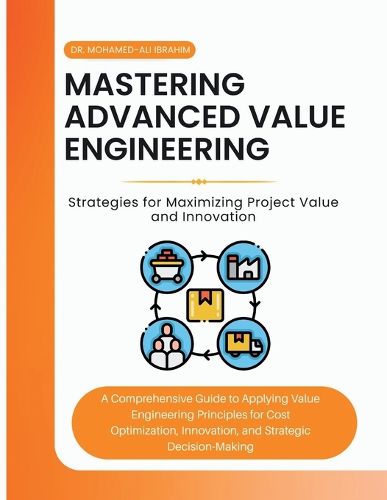 Cover image for Mastering Advanced Value Engineering