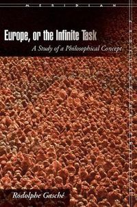 Cover image for Europe, or The Infinite Task: A Study of a Philosophical Concept