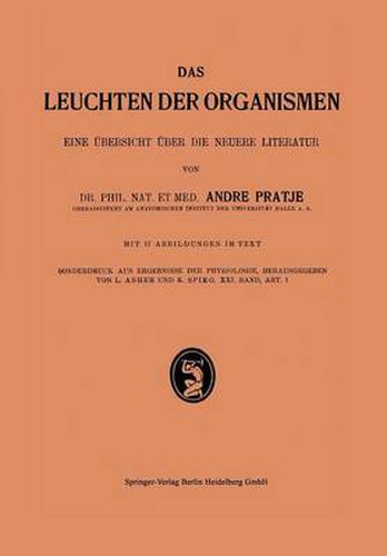 Cover image for Das Leuchten Der Organismen I: Eine UEbersicht UEber Die Neuere Literatur