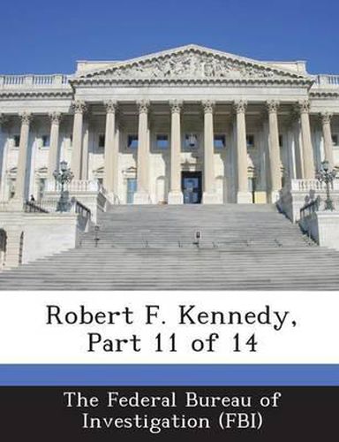 Cover image for Robert F. Kennedy, Part 11 of 14