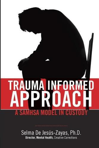 Cover image for Trauma Informed Approach: A SAMHSA Model in Custody