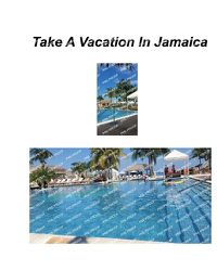 Cover image for Take A Vacation In Jamaica