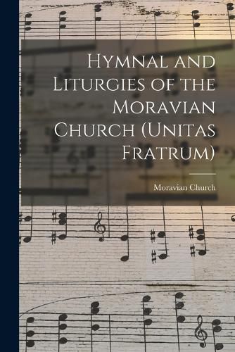 Cover image for Hymnal and Liturgies of the Moravian Church (Unitas Fratrum)