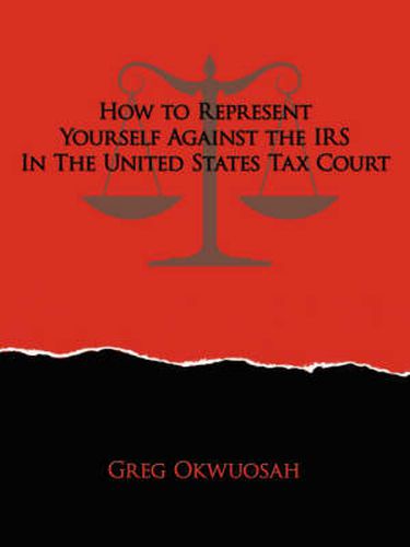 Cover image for How to Represent Yourself Against the IRS in the United States Tax Court