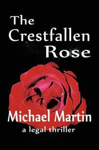 Cover image for The Crestfallen Rose