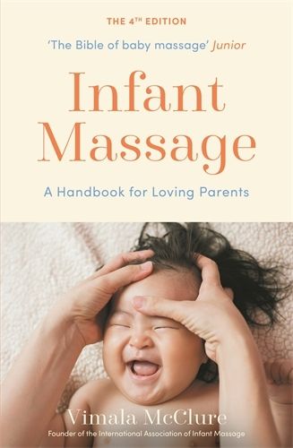 Cover image for Infant Massage: A Handbook for Loving Parents